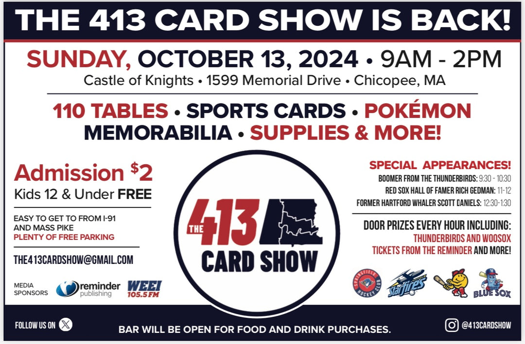 413 Card Show, Chicopee MA, October 13