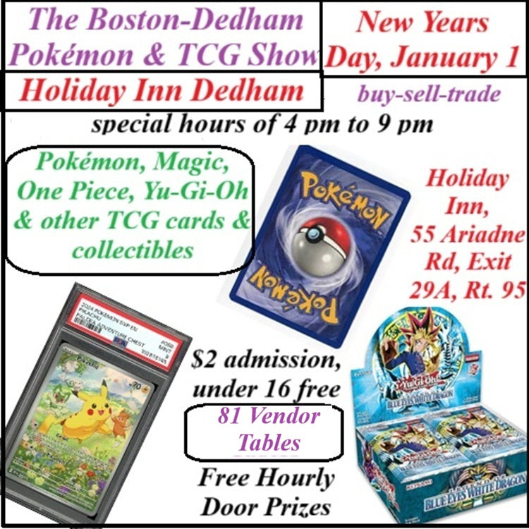 Cardboard Promotions TCG Show, Dedham MA, January 1, 2026