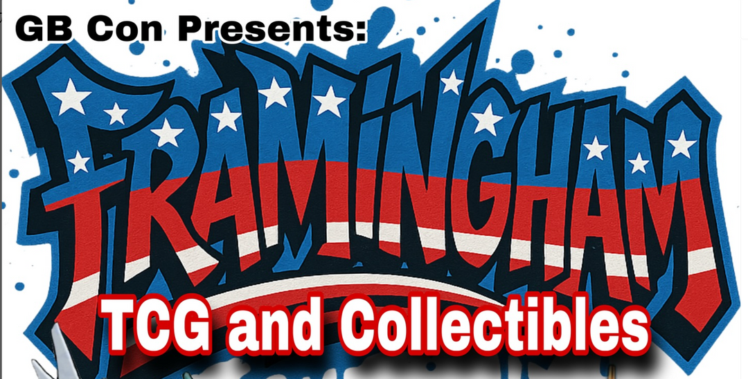 GB Con, Saturday July 5, Framingham MA