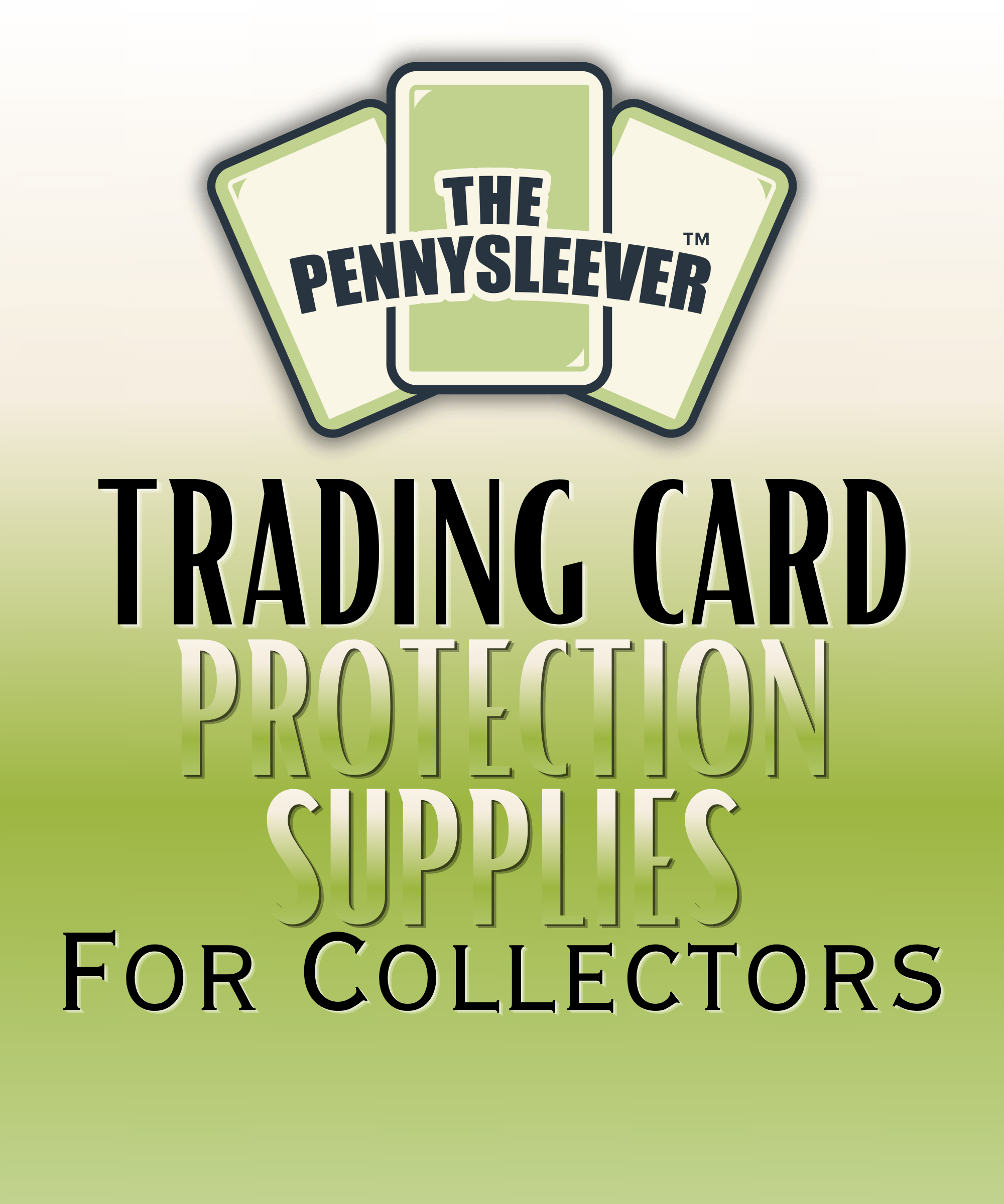 Trading card protection supplies for collectors from The Pennysleever
